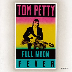 #66 Tom Petty - Full Moon Fever.jpg
