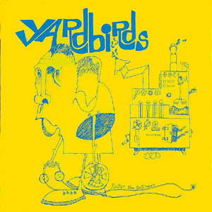 #63 Yardbirds - Roger The Engineer.jpg