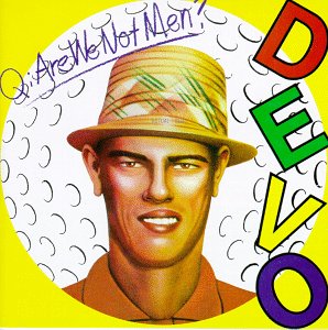 #64 Devo - Q Are We not Men.jpg