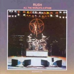 1885_rush_all_the_worlds_a_stage.jpg 1885_rush_all_the_worlds_a_stage.jpg