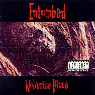 Entombed_-_Wolverine_Blues_-_Front.jpg