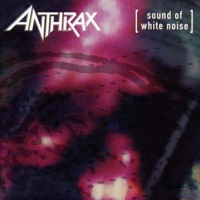 Anthrax+Sound+Of+White+Noise.jpg