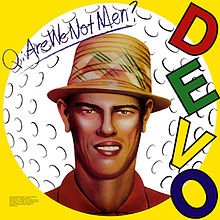 220px-Are_We_Not_Men_We_Are_Devo%21.jpg