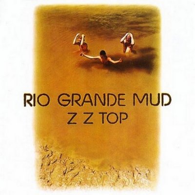 ZZTop-(1972)-RioGrandeMud.jpg