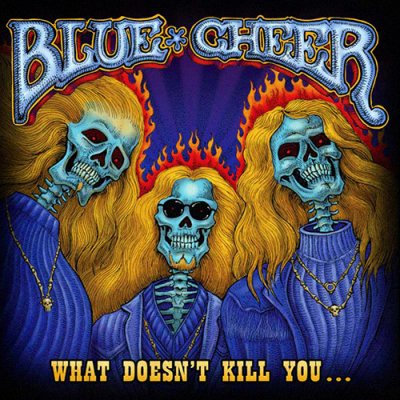 10_Blue_Cheer_What_Doesnt_Kill_You.jpg 10_Blue_Cheer_What_Doesnt_Kill_You.jpg