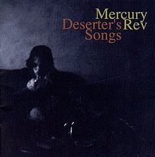 220px-MercuryRev-DesertersSongs.jpg