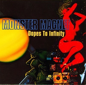 Monster_Magnet_Dopes_to_Infinity.jpg