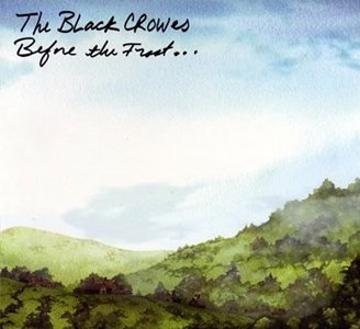 e_Black_Crowes_-_Before_The_Frost_Until_The_Freeze.jpg