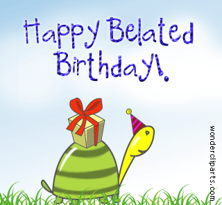 293883,xcitefun-belated-happy-birthday-.gif