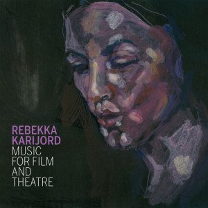 rebekka-karijord-music-for-film-theatre-300x300.jpg
