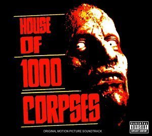 House_of_1000_Corpses_Soundtrack.jpg