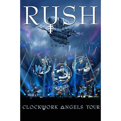 Rush--Clockwork-Angels-Tour-DVD-cover.jpg