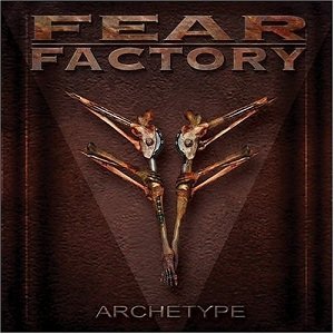 Fear_Factory_-_Archetype.jpg