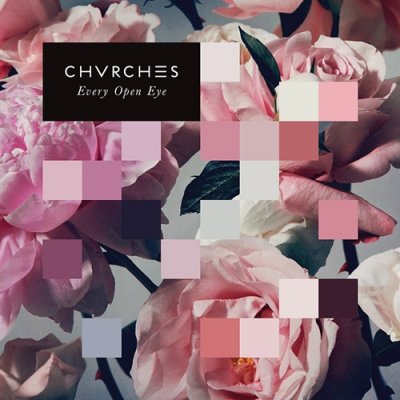every-open-eye-chvrches.jpg