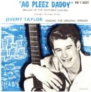 jeremy_taylor_ag_pleez_deddy.jpg