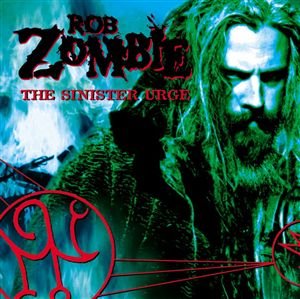 Rob_Zombie_-_Sinister_Urge.jpg