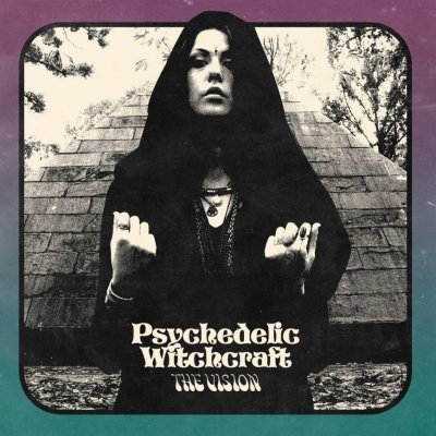 PSYCHEDELIC-WITCHCRAFT-The-Vision-DIGI-CD.jpg