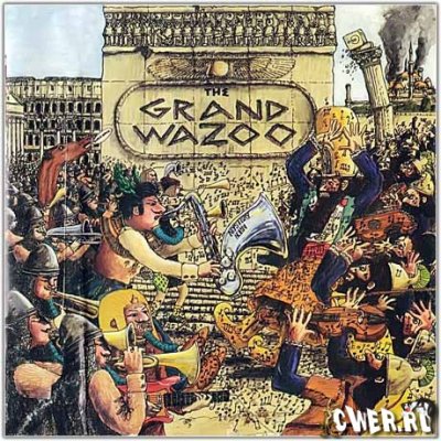 FrankZappaTheGrandWazoo.jpg