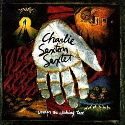 charliesextonsextet_underthewishingtree.jpg