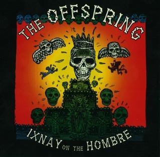 The_Offspring-Ixnay_on_the_Hombre.jpg