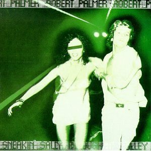 Robert_Palmer_Sneakin_Sally.jpg