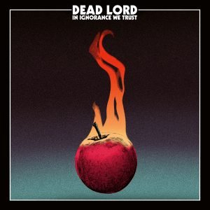 Dead-Lord-In-Ignorance-We-Trust-01-300x300.jpg