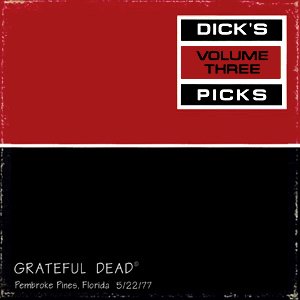 Grateful_Dead_-_Dick%27s_Picks_Volume_3.jpg