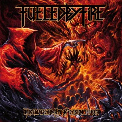 Fueled-By-Fire-Trapped-In-Perdition.jpg