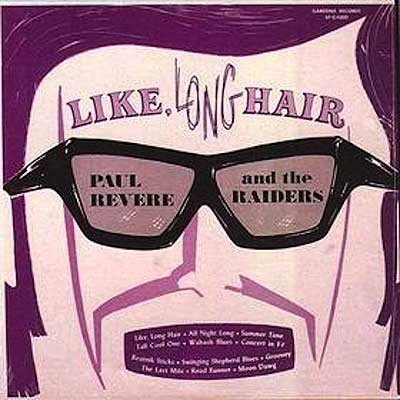 Paul-Revere&Raiders-Like-Long-Hair-1-.jpg