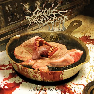CattleDecapitation-MediumRarities.jpg