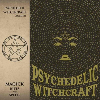 PSYCHEDELIC-WITCHCRAFT-Magick-Rites-and-Spells-LP.jpeg