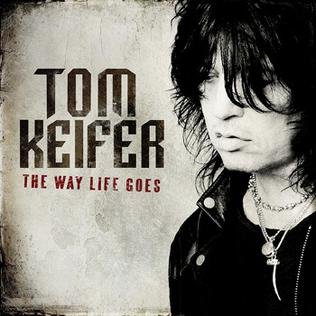 Tom_keifer_-_the_way_life_goes.jpg