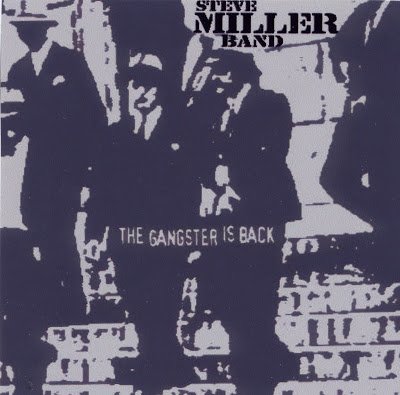 Steve+Miller+-+Gangster+-+front.jpg