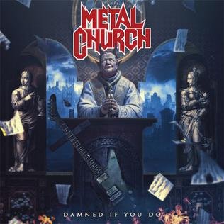 Metal_Church_-_Damned_If_You_Do.jpg