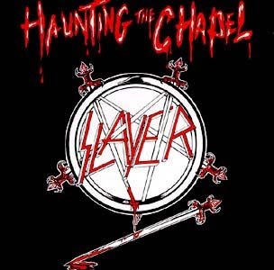 Slayer-HauntingTheChapel.jpg
