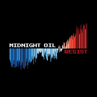 Resist_by_Midnight_Oil.png