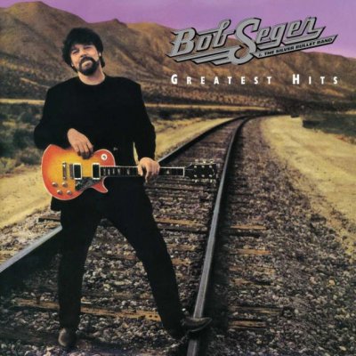 bob seger greatest hits.jpg