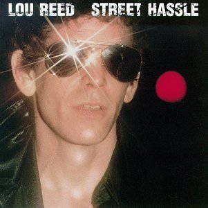 Lou_Reed_-_Street_Hassle.jpg