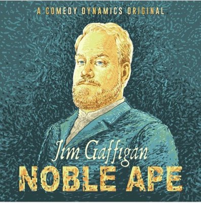 JIM GAFFIGAN NOBLE APE 2018.jpg