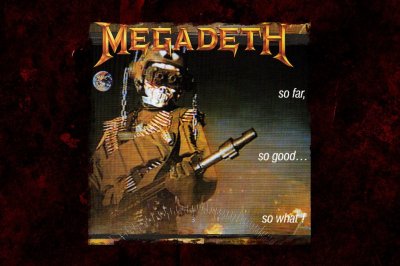 Megadeth-So-Far-So-Good-So-What-Anniversary.jpg
