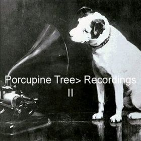 Porcupine Tree Recordings II.jpg