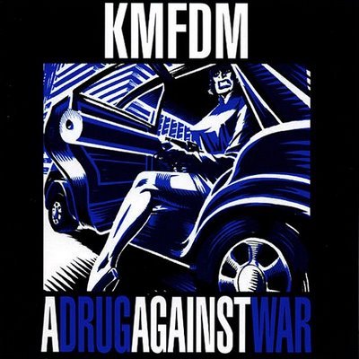 KMFDM_-_Drug_Against_War.jpg
