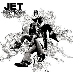 Jet_-_Get_Born.jpg