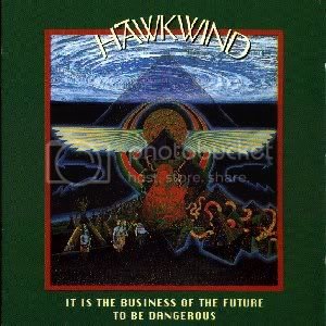 _Business_of_the_Future_to_Be_Dangerous_-_Hawkwind.jpg