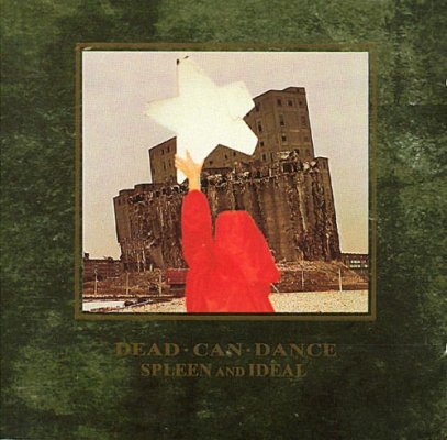 Dead+Can+Dance+Spleen_and_Ideal.jpg