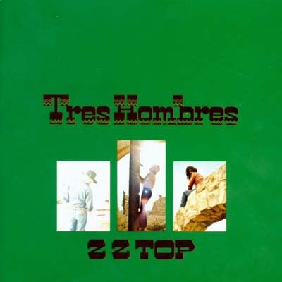 ZZ+Top+-+Tres+Hombres+(1973)%5B1%5D.jpg