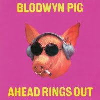Blodwyn+Pig+Ahead+Rings+Out.jpg