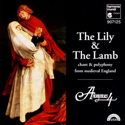 The Lily & The Lamb_ chant & polyphony from medieval Englan.jpg