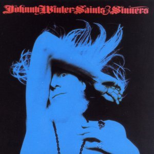 JOHNNY%20WINTER%20-%20SAINTS%20&%20SINNERS.jpg