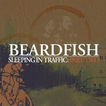 Beardfish+-+Sleeping+In+Traffic+Part+Two.jpg